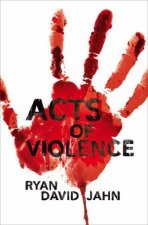 Acts of Violence