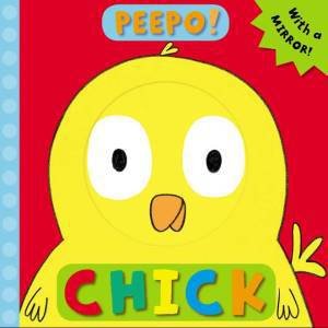 Peepo!: Chick by Ella Butler