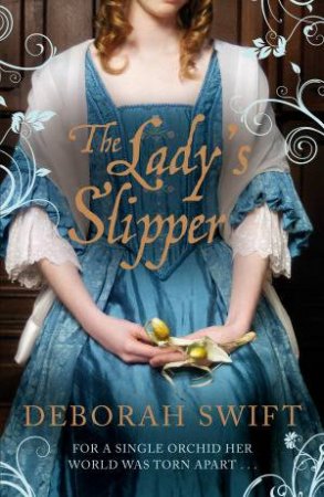 The Lady's Slipper by Deborah Swift