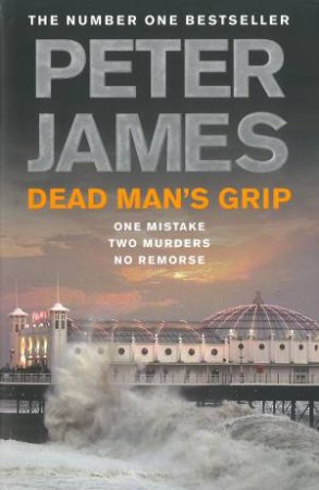 Dead Man's Grip by Peter James