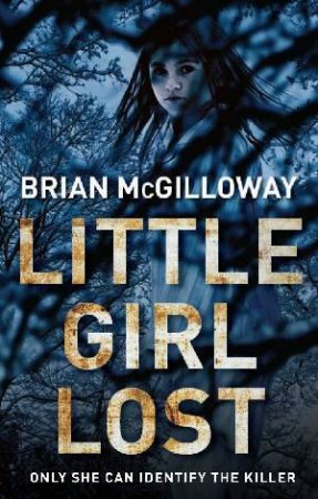 Little Girl Lost by Brian McGilloway