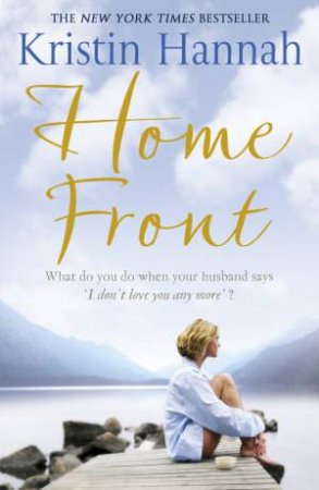 Home Front by Kristin Hannah