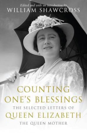 Counting One's Blessings by William Shawcross