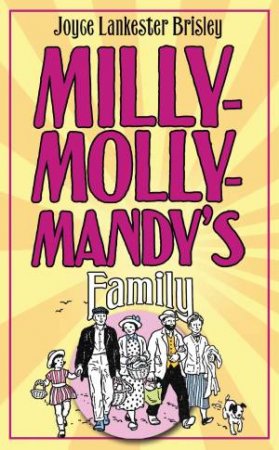 Milly-Molly-Mandy's Family by Joyce Lankester Brisley
