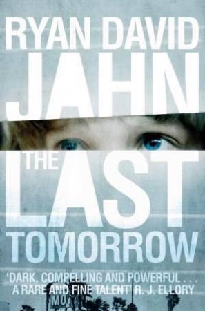 The Last Tomorrow by Ryan David Jahn