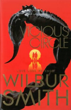 Vicious Circle by Wilbur Smith