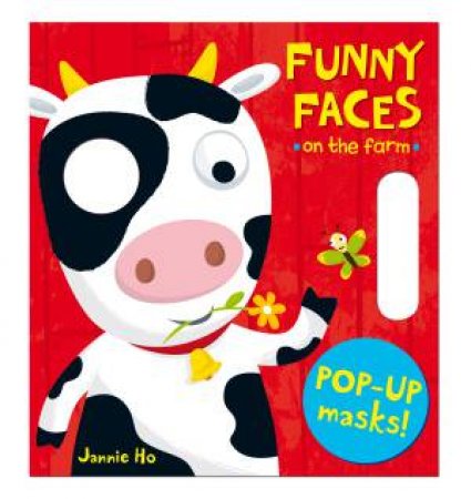 Funny Faces: On the Farm by Jannie Ho