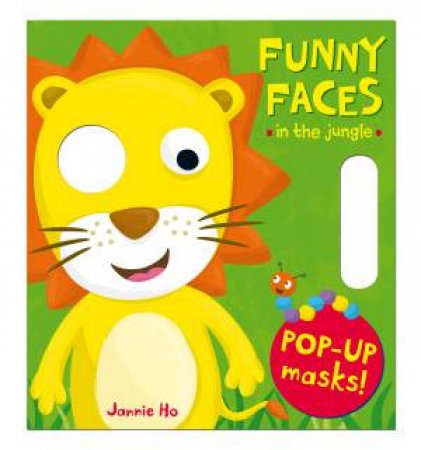 Funny Faces: In the Jungle by Jannie Ho