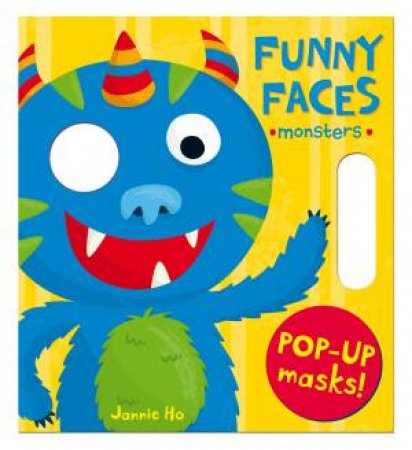 Funny Faces: Monsters by Jannie Ho