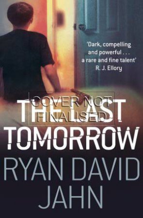 The Last Tomorrow by Ryan David Jahn