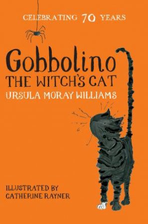 Gobbolino, The Witch's Cat by Ursula Moray Williams