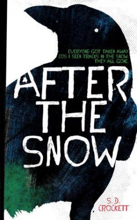 After the Snow by S. D. Crockett