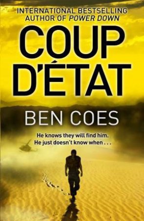 Coup d'etat by Ben Coes