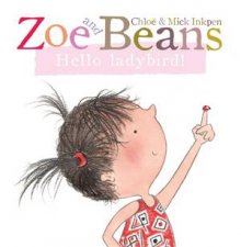 Zoe and Beans Hello Ladybird