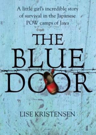 The Blue Door by Lise Kristensen