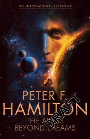 The Abyss Beyond Dreams by Peter F. Hamilton