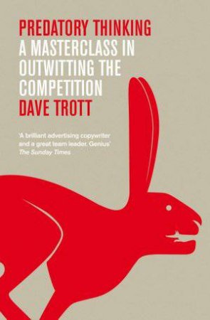 Predatory Thinking by Dave Trott