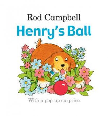 Henry's Ball by Rod Campbell