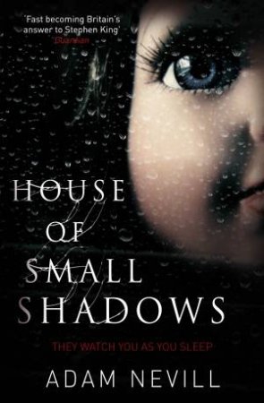 House of Small Shadows by Adam Nevill