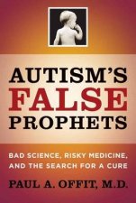 Autisms False Prophets
