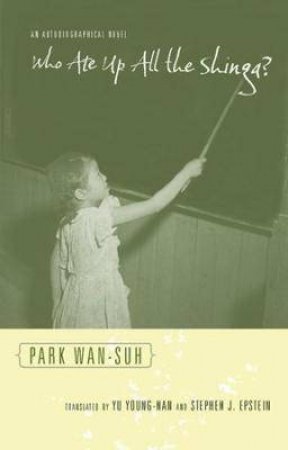 Who Ate Up All The Shinga? by Wan-suh Park & Young-nan Yu & Stephen Epstein