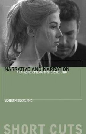 Narrative And Narration by Warren Buckland