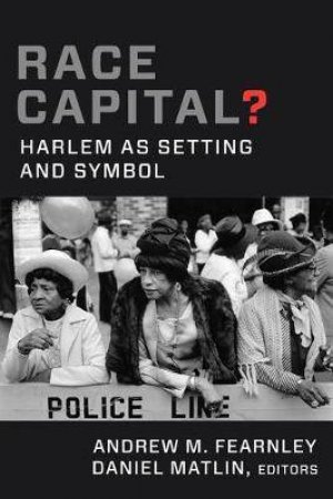Race Capital? by Andrew M. Fearnley