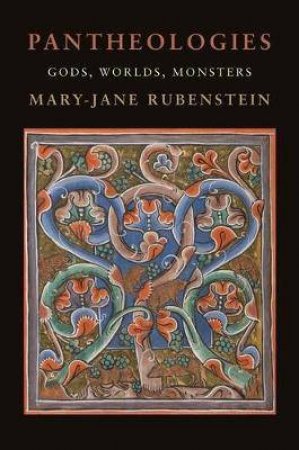 Pantheologies by Mary-Jane Rubenstein