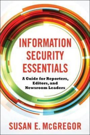 Information Security Essentials by Susan E. McGregor