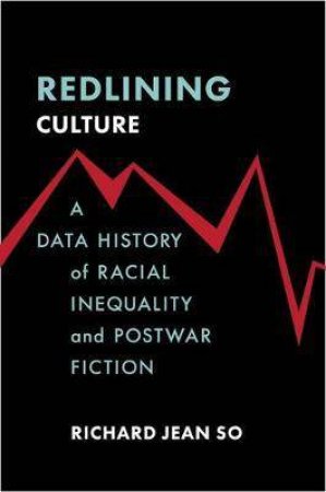 Redlining Culture by Richard Jean So