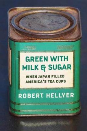 Green With Milk And Sugar by Robert Hellyer