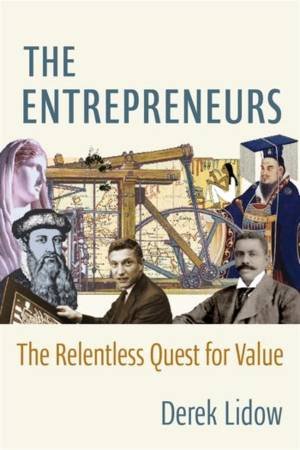 The Entrepreneurs by Derek Lidow