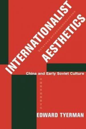 Internationalist Aesthetics by Edward Tyerman