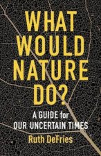 What Would Nature Do
