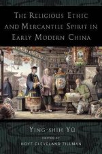 The Religious Ethic And Mercantile Spirit In Early Modern China