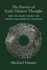 The Poetics Of Early Chinese Thought