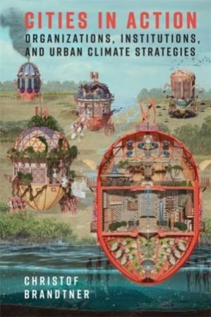 Cities in Action by Christof Brandtner