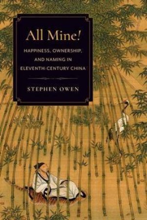 All Mine! by Stephen Owen