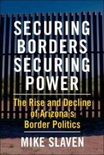 Securing Borders Securing Power