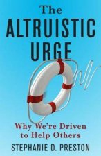 The Altruistic Urge