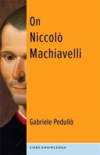 On Niccol Machiavelli