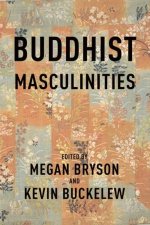 Buddhist Masculinities