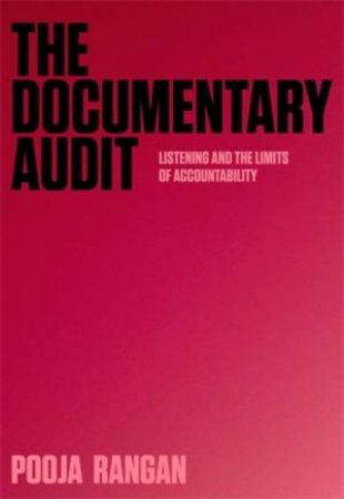 The Documentary Audit by Pooja Rangan