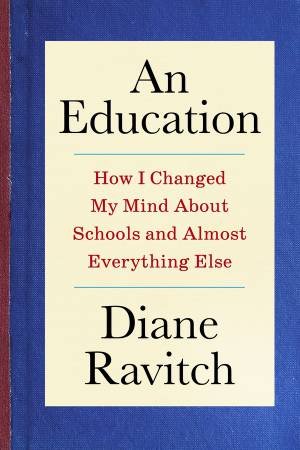 An Education by Diane Ravitch