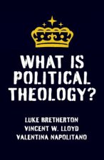 What Is Political Theology
