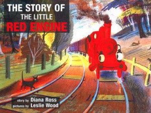 The Story Of The Little Red Engine by Diana Ross