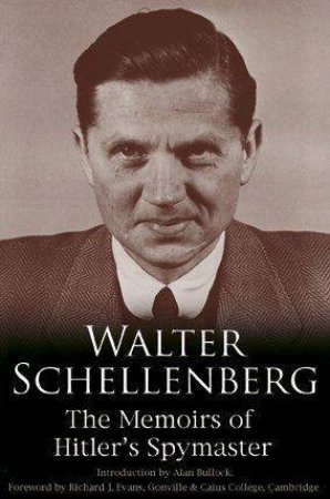 Walter Schellenberg by Walter Schellenberg