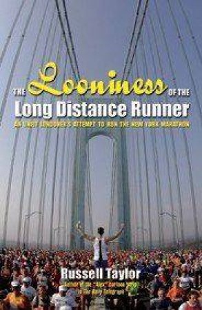 The Looniness Of The Long Distance by Russell Taylor