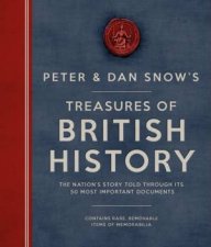 Peter  Dan Snows Treasures Of British History