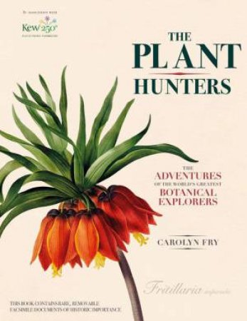 The Plant Hunters by Caroline Fry